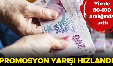 Promosyon  yarışı hızlandı